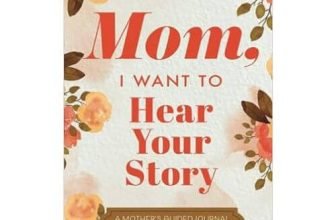 Mom, I Want to Hear Your Story